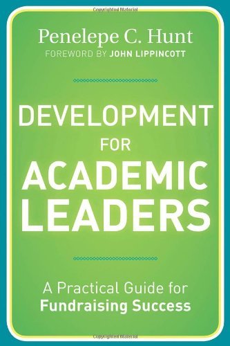 Development for Academic Leaders: A Practical Guide for Fundraising Success by Hunt Penelepe C. (2012-10-02) Hardcover