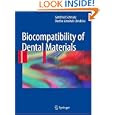 Biocompatibility of Dental Materials by Gottfried Schmalz and Dorthe Arenholt-Bindslev