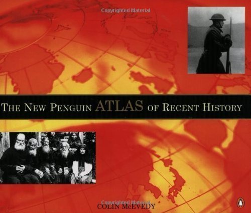 The New Penguin Atlas of Recent History: Europe Since 1815 by McEvedy, Colin [Paperback(2003/5/27)]