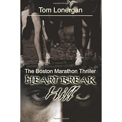 Heartbreak Hill: The Boston Marathon Thriller