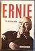 Ernie, the Autobiography SIGNED