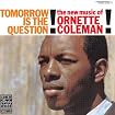 Tomorrow Is the Question!