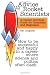 Advice to Rocket Scientists: A Career Survival Guide for Scientists and Engineers (Library of Flight Series)
