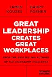 Great Leadership Creates Great Workplaces