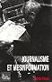 Journalisme et m�sinformation