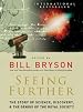 Seeing Further: The Story of Science