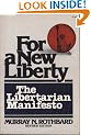 For a New Liberty: The Libertarian Manifesto