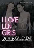 I Love London Girls - Lesbian Calendar 2008