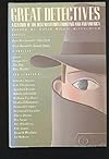 Great Detectives : A Century of the Best Mysteries from England and America