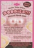 Grow Your Own Boobies – Bachelor and Bachelorette Party