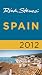 Rick Steves' Spain 2012