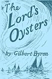 The Lords Oysters (Maryland Paperback Bookshelf)