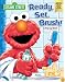 Sesame Street Ready, Set, Brush: A Pop-Up Book (Sesame Street)