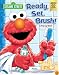 Sesame Street Ready, Set, Brush: A Pop-Up Book (Sesame Street)