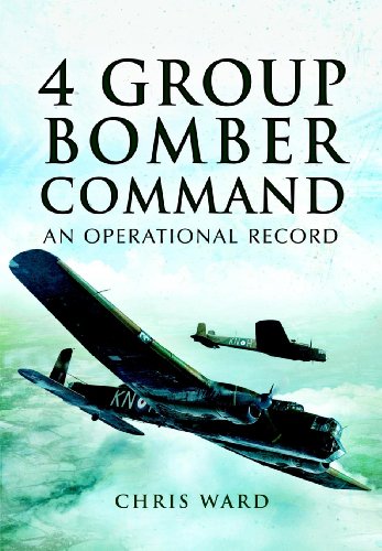 4 Group Bomber Command: An Operational Record