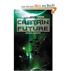 Der Tod von Captain Future