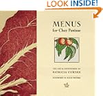 Menus for Chez Panisse: The Art and L...