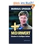 Mehrwert: Glauben in heftigen Zeiten
