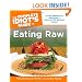 The Complete Idiot's Guide to Eating Raw