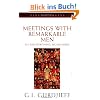 Meetings with Remarkable Men: Meetings with Remarkable Men 2nd Series (All and Everything) Meetings with Remarkable Men: Meetings with Remarkable Men 2nd Series (All and Everything)