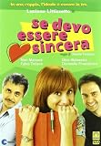 Se devo essere sincera