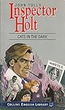 Cats in the dark : an Inspector Holt story
