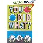 You Did What?: Mad Plans and Great Historical Disasters