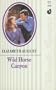 Wild Horse Canyon (Silhouette Romance, No 626)