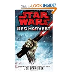 Star Wars: Red Harvest by Joe Schreiber
