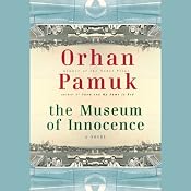 The Museum of Innocence | [Orhan Pamuk, Maureen Freely (translator)]