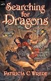 (Searching for Dragons) By Wrede, Patricia C. (Author) Paperback on 01-Nov-2002