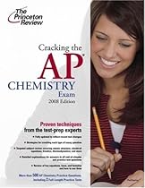 Cracking the AP Chemistry Exam, 2008 Edition (College Test Prep)