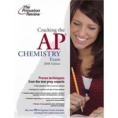 Cracking the AP Chemistry Exam, 2008 Edition (College Test Prep)