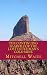 The Continuing Search for the Lost Dutchman's Gold Mine