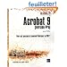Acrobat 9 pour PC/Mac (version Pro) - Pour qui, pourquoi et comment fabriquer un PDF ?