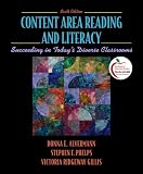 Content Area Reading and Literacy: Succeeding in Todays Diverse Classrooms (6th Edition)