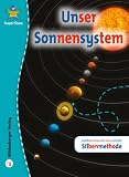 SuperStars - Unser Sonnensystem: Leichter lesen lernen mit der Silbenmethode - Dinah Beggs