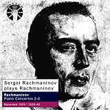 Rachmaninov: Piano Concertos Nos.2 & 3
