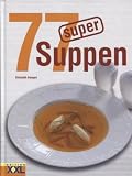 Produkt-Bild: 77 super Suppen.