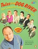 Tales from Dog River: The Complete Corner Gas Guide