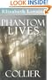 Phantom Lives - Collier (book one)