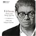 Feldman: Piano And String Quartet (Bridge: BRIDGE 9369)