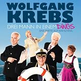 Wolfgang Krebs �Drei Mann in Einem Dings� bestellen bei Amazon.de