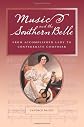Music and the southern belle : from accomplished lady to Confederate composer