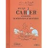 Petit cahier d'exercices de m�ditation au quotidien