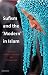 Sufism and the 'Modern' in Islam (Library of Modern Middle East Studies)