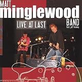 Live At Lastby Matt Band Minglewood