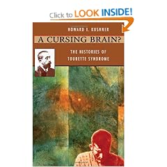 A Cursing Brain?: The Histories of Tourette Syndrome