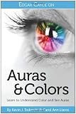 Edgar Cayce on Auras & Colors