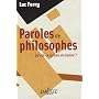 Paroles de philosophes : Qu'est-ce qu'une vie bonne ?